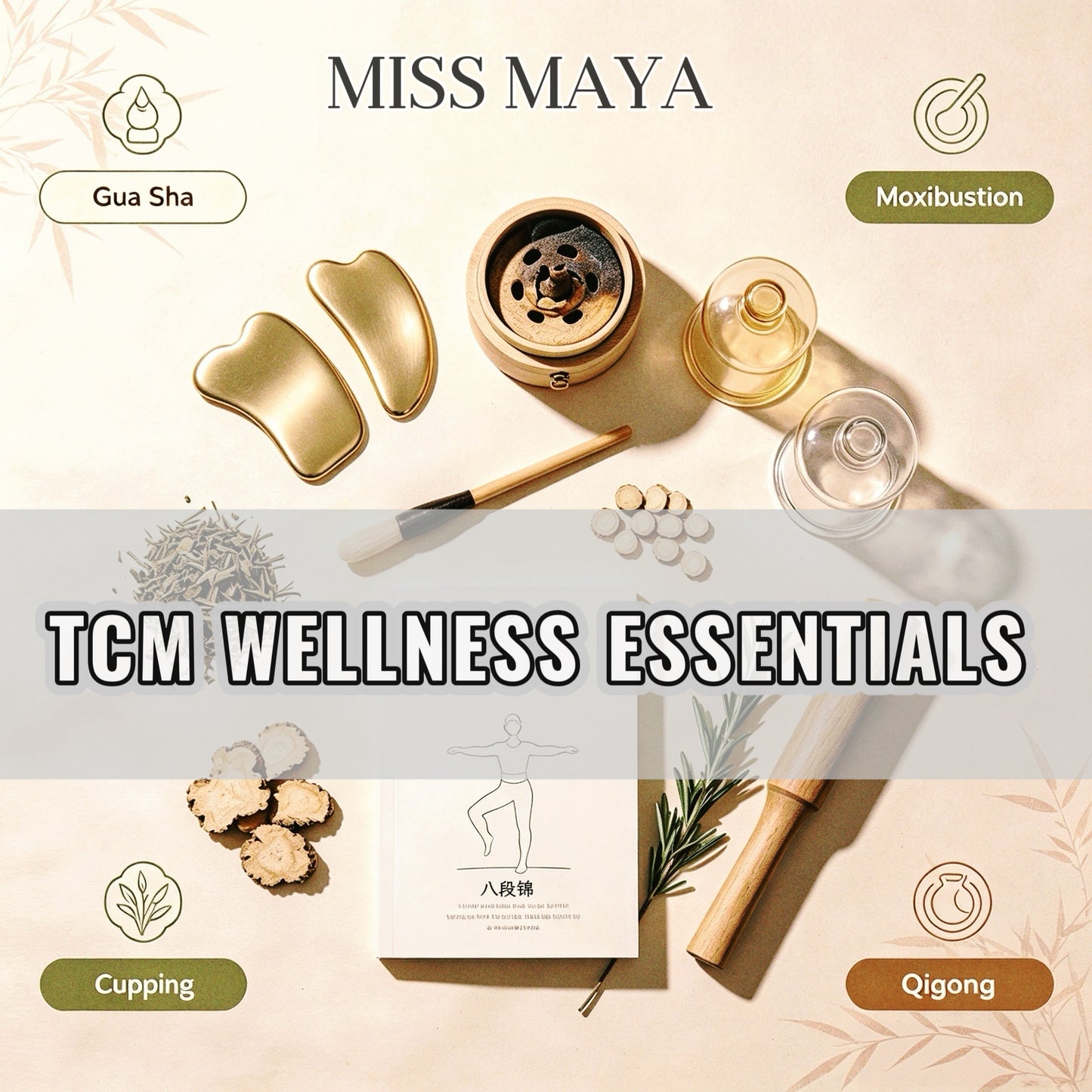 Miss Maya TCM Wellness Essentials - Complete Beginner Program for Natural Everyday Wellness